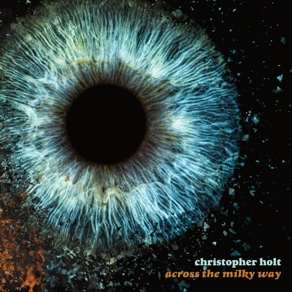 Christopher Holt - Across The Milky Way [Colored Vinyl] (Gate) [Limited Edition] (Org) [New Vinyl]