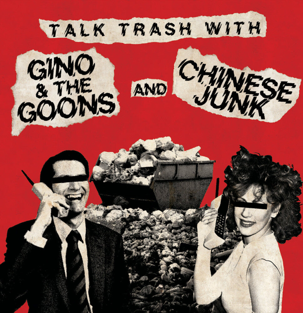 Gino & The Goons / Chinese Junk - Talk Trash With [LP] [New Vinyl]