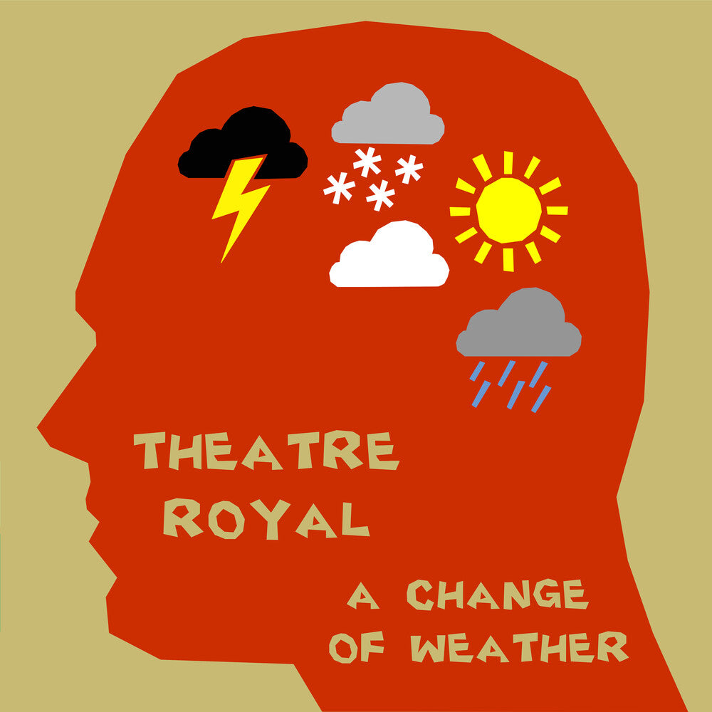 Theatre Royal - Change Of Weather [LP] [New Vinyl]