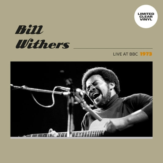 Bill Withers - Live At Bbc 1973 [Clear Vinyl] [New Vinyl]