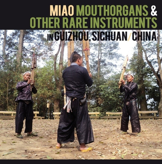 Miao Mouthorgans & Other Rare Instruments In / Var - Miao Mouthorgans & Other Rare Instruments In / Var [LP] [New Vinyl]