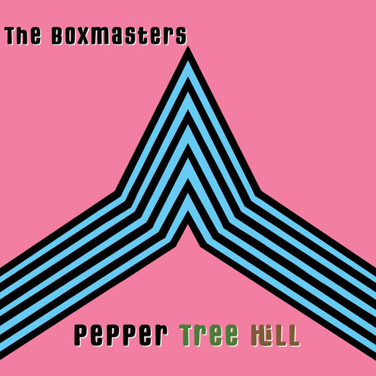 The Boxmasters - Pepper Tree Hill [CD] [New CD]