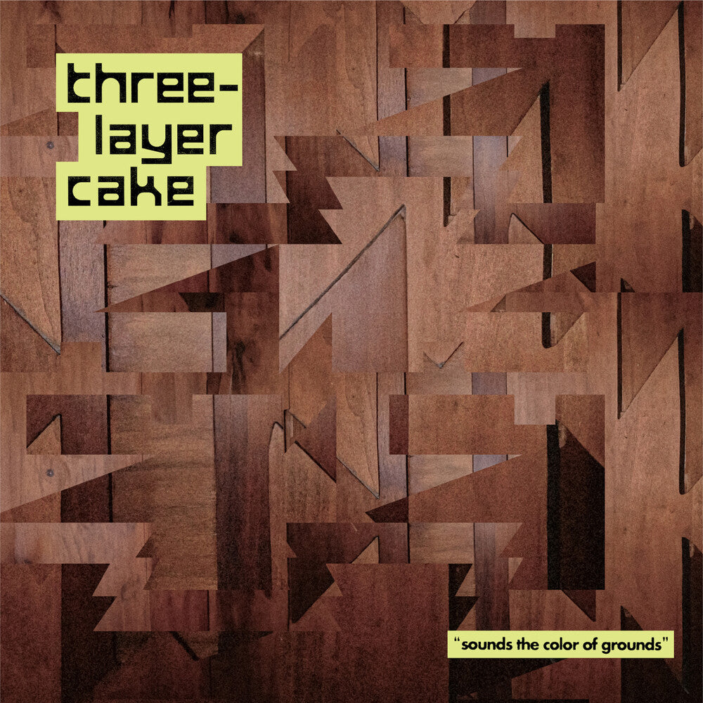 Three-Layer Cake - Sounds The Color Of Grounds [LP] [New Vinyl]