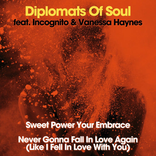 Diplomats Of Soul - Sweet Power Your Embrace / Never Gonna Fall In [7" Vinyl] [New Vinyl]