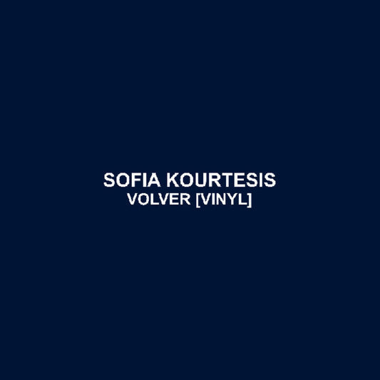 Sofia Kourtesis - Volver (Ep) (Ofgv) [LP] [New Vinyl]