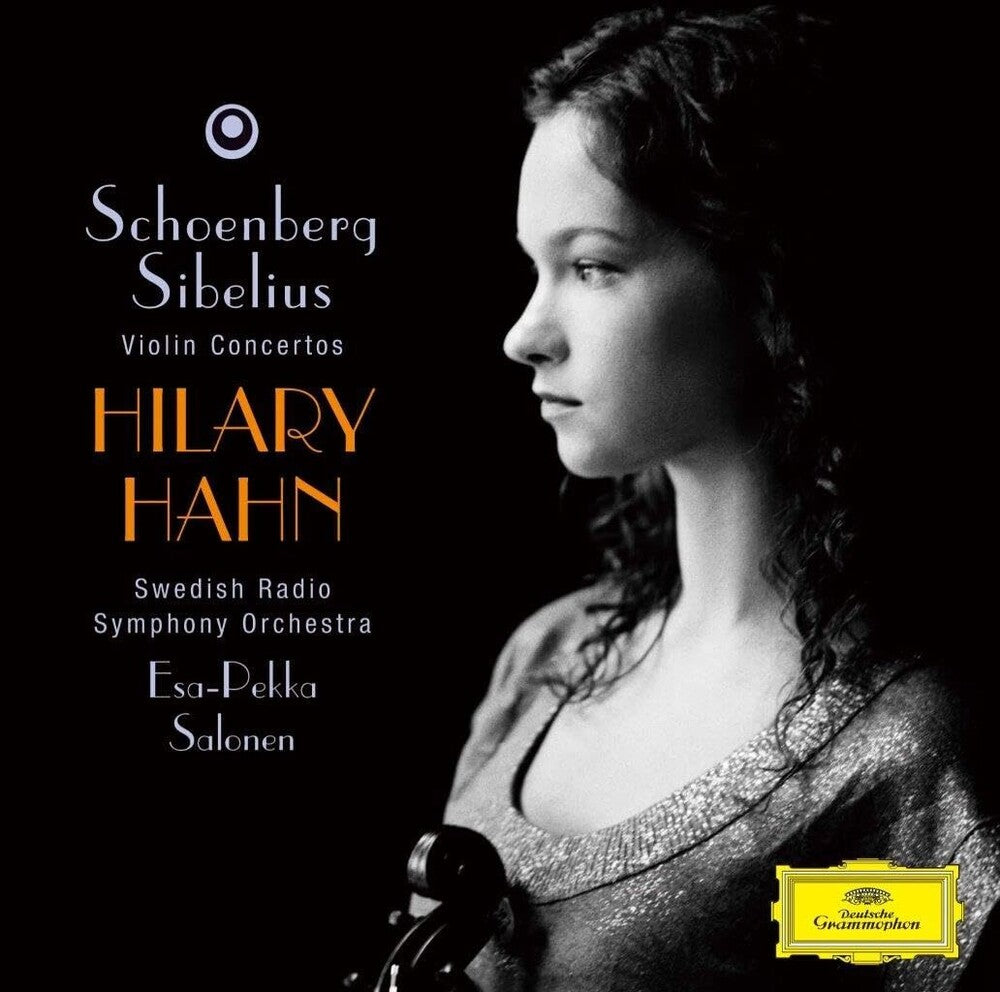 Schienberg / Sibelius / Hahn, Hilary - Schoenberg: Violin Concerto / Sibelius: Violin Concerto Op.47 - UHQCD [CD]