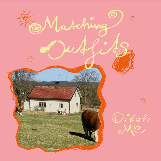 Matching Outfits - Ditch Me [LP] [New Vinyl]