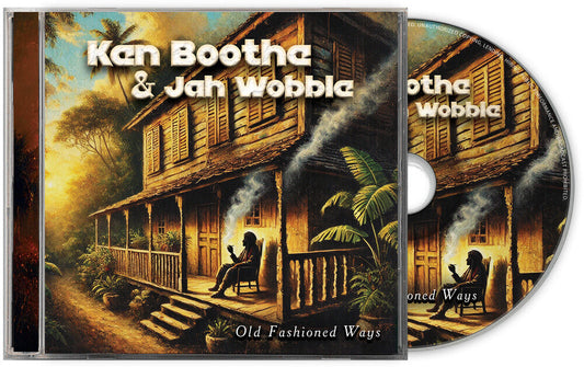 Ken Boothe & Jah Wobble - Old Fashioned Ways -  [CD] [New CD]
