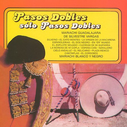 Mariachi Guadalajara De Silvestre Vargas - Pasos Dobles Con Mariachi Music CD