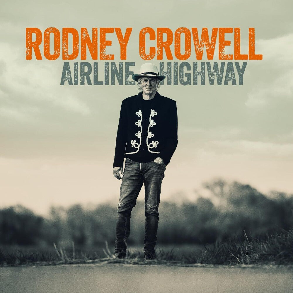 Rodney Crowell - Airline Highway [LP] [New Vinyl]