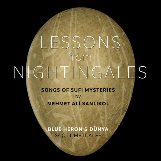 Blue Heron - Lessons From Nightingales - Songs Of Sufi Mysterie [CD] [New CD]