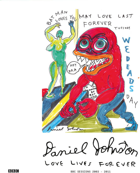 Daniel Johnston - Love Lives Forever - Bbc Sessions 2003-2011 [CD] [New CD]