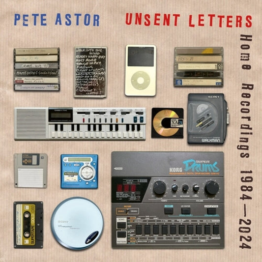 Pete Astor - Unsent Letters: Home Recordings 1984-2024 [CD] [New CD]