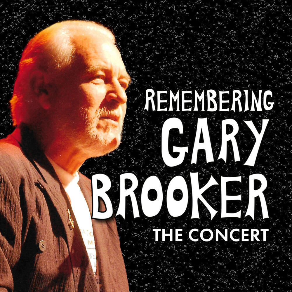 Remembering Gary Brooker: The Concert / Various - Remembering Gary Brooker: The Concert / Various [CD] [New CD]