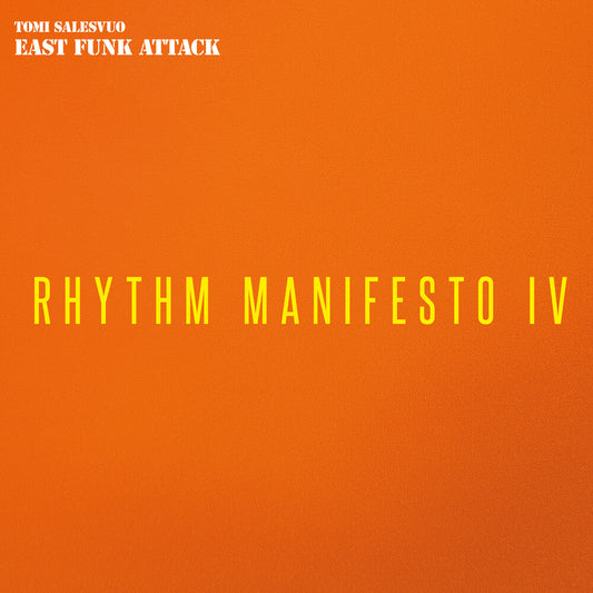East Funk Attack - Rhythm Manifesto Iv [LP] [New Vinyl]