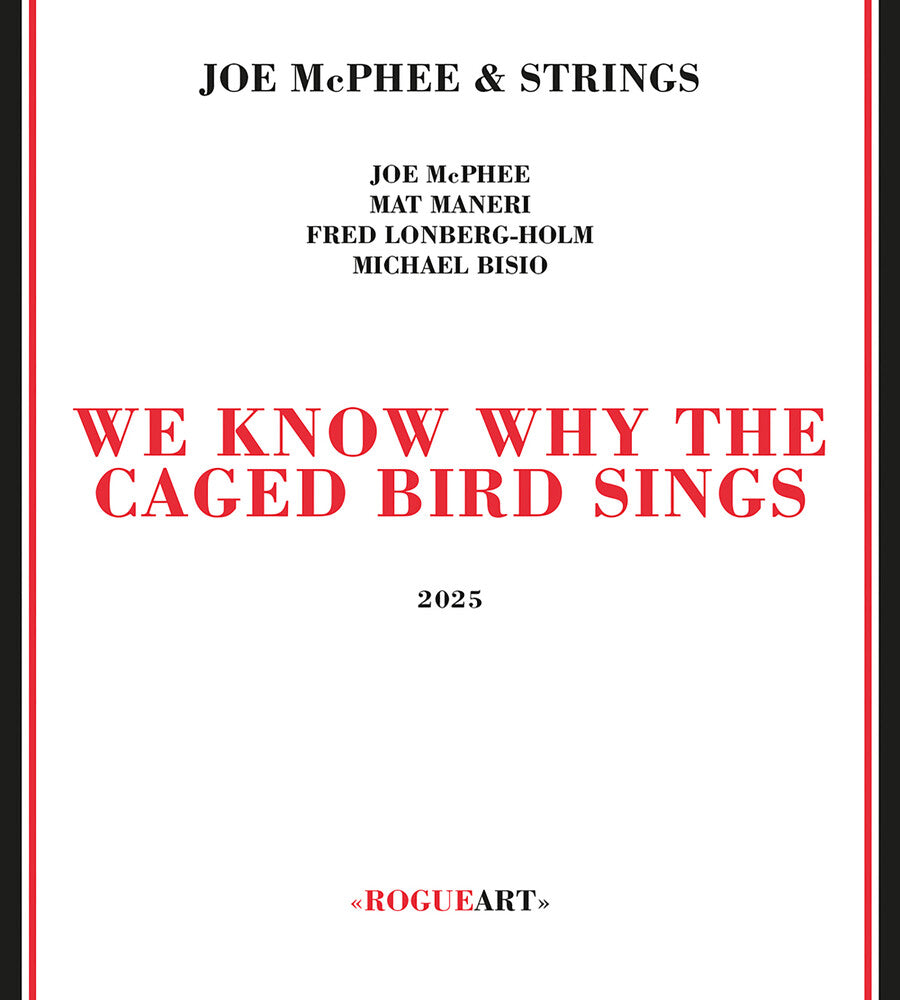 Joe Mcphee  & Strings - We Know Why The Caged Bird Sings [CD] [New CD]