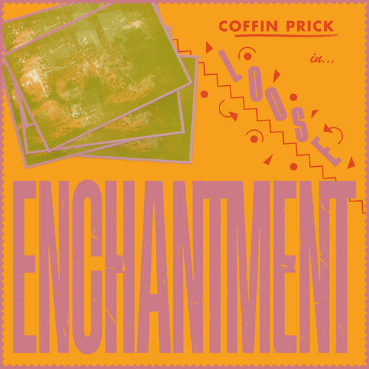 Coffin Prick - Loose Enchantment [LP] [New Vinyl]