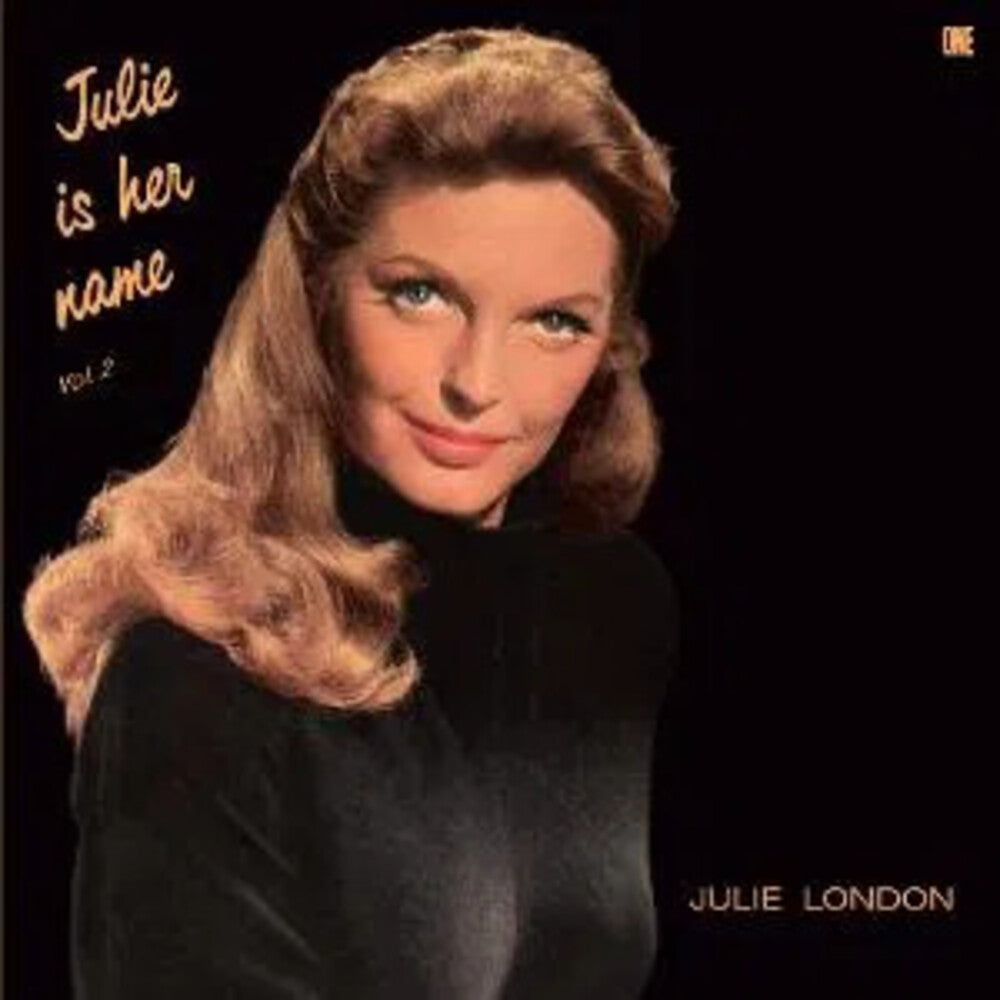 London, Julie - Julie Is Her Name Vol. 2 - Limited 180-Gram Vinyl with Bonus Tracks [LP] [New Vinyl]
