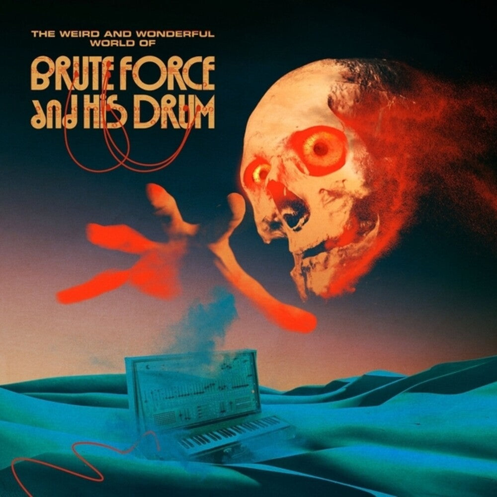 Brute Force & His Drum - Weird & Wonderful World Of Brute Force & His Drum [LP] [New Vinyl]