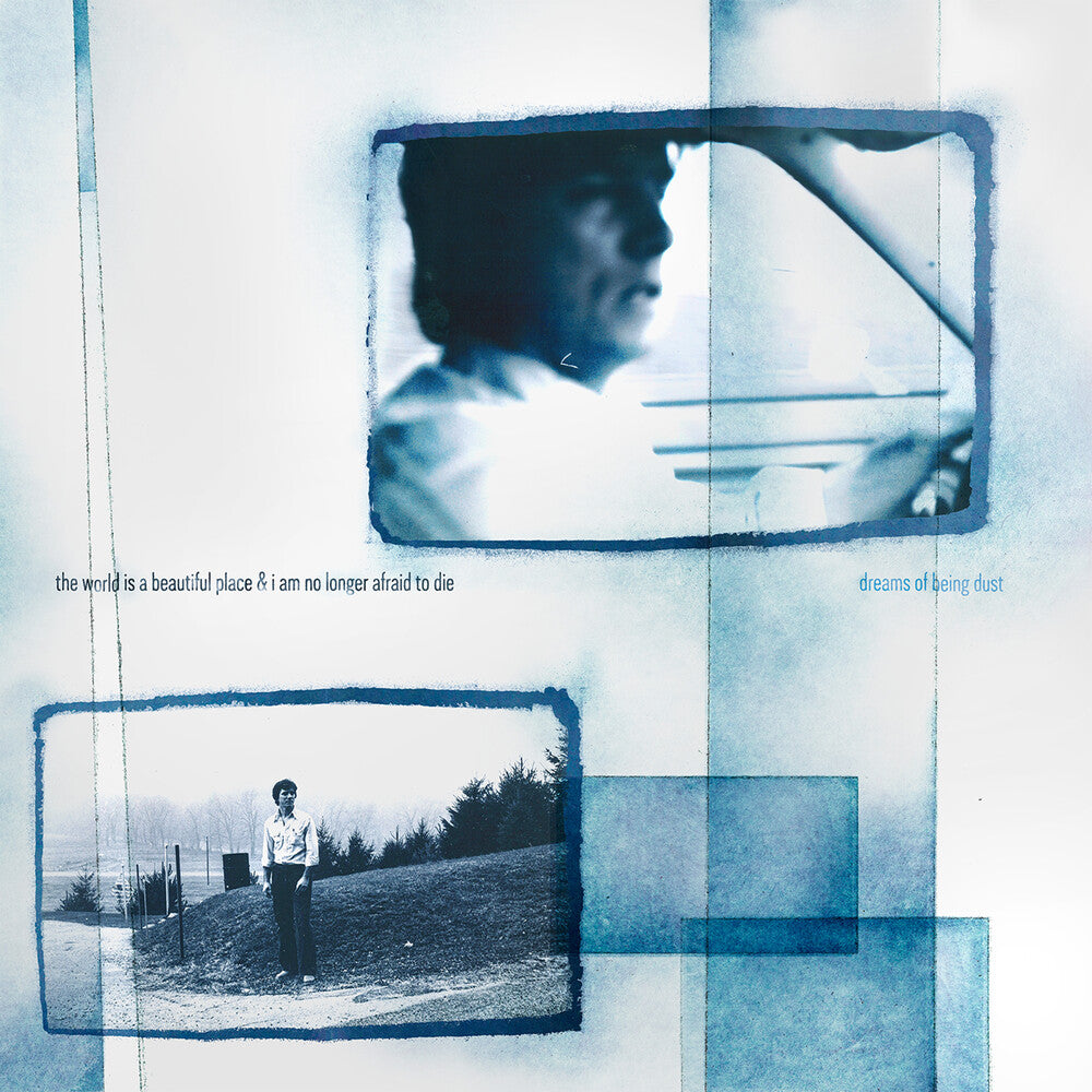 The World Is A Beautiful Place & I Am No Longer Afraid To Die - Dreams Of Being Dust [LP] Vinyl Record [New]
