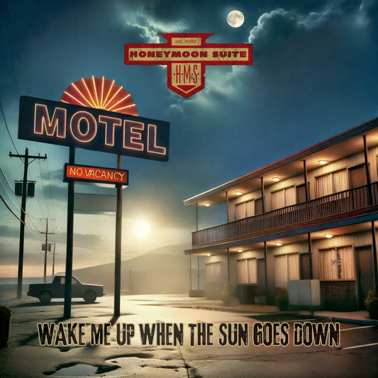 Honeymoon Suite - Wake Me Up When The Sun Goes Down (Aus) [CD] [New CD]