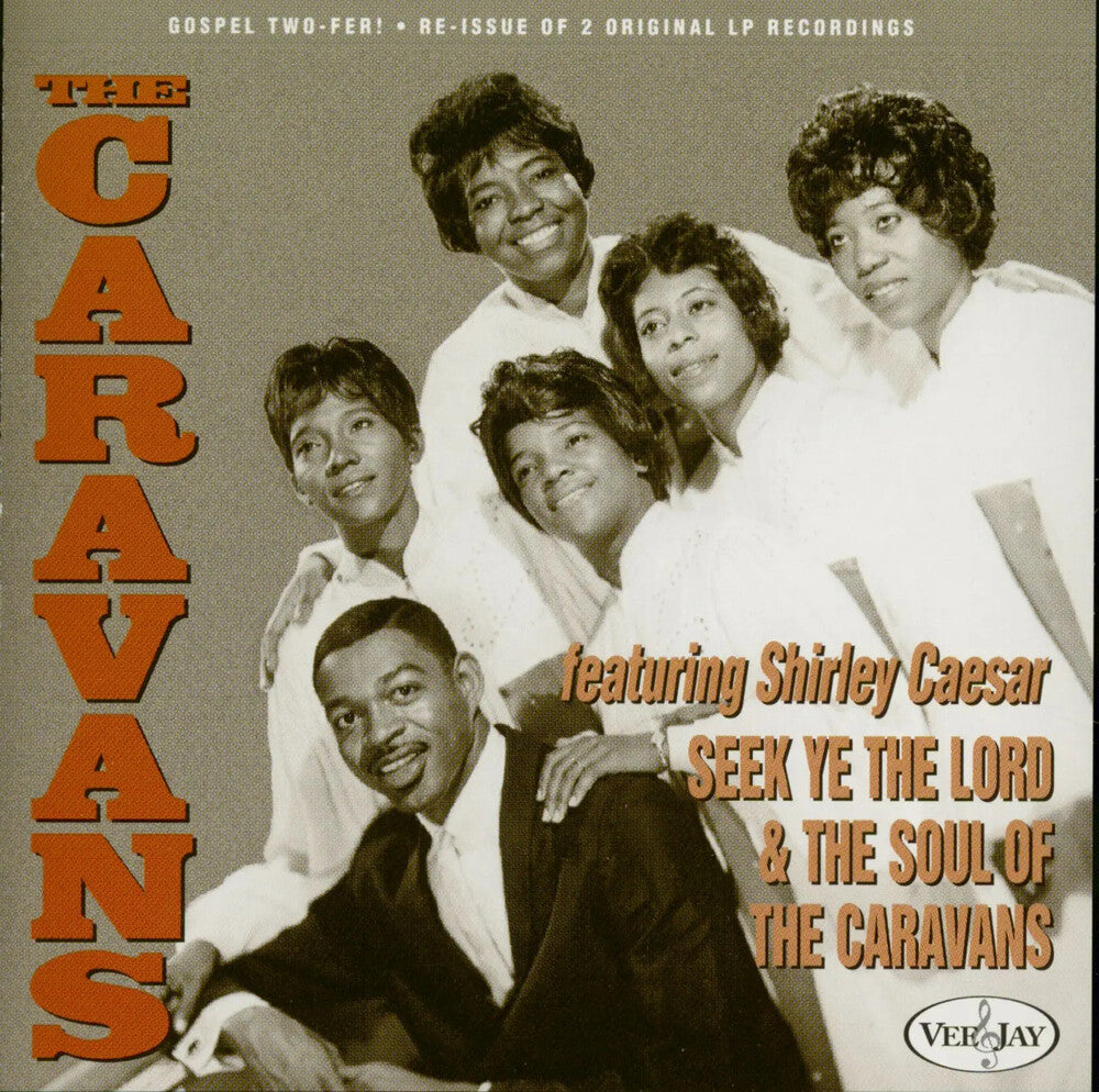 Caravans & Shirley Caesar - Seek Ye The Lord & The Soul Of Music CD
