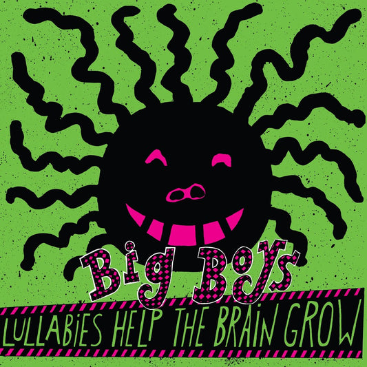 Big Boys - Lullabies Help The Brain Grow [LP] [New Vinyl]
