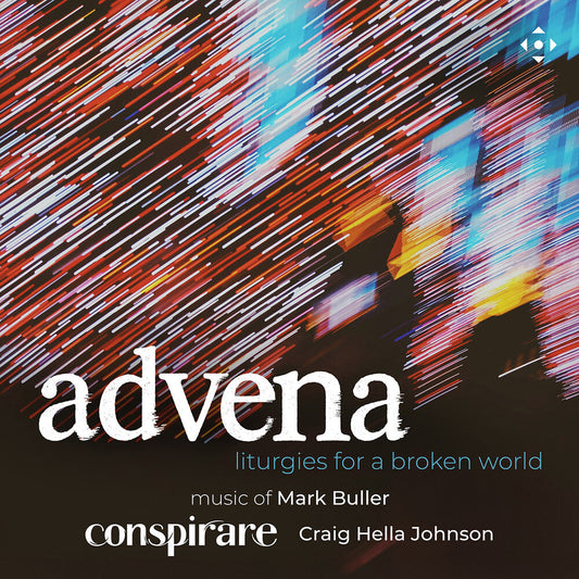 Conspirare - Advena - Liturgies For A Broken World [CD] [New CD]