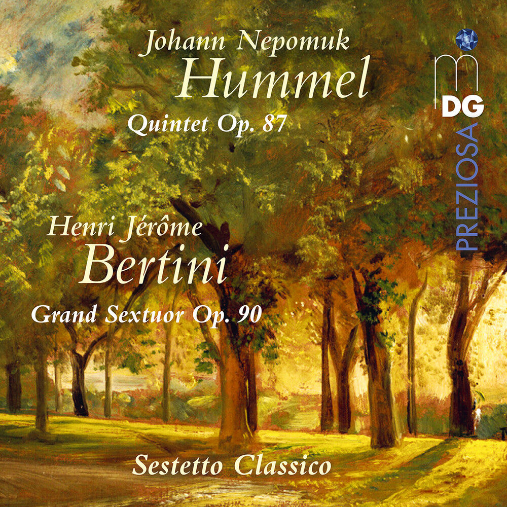 Sestetto Classico - Hummel: Quintet Op. 87 & Bertini: Grand Sextuor [CD] [New CD]