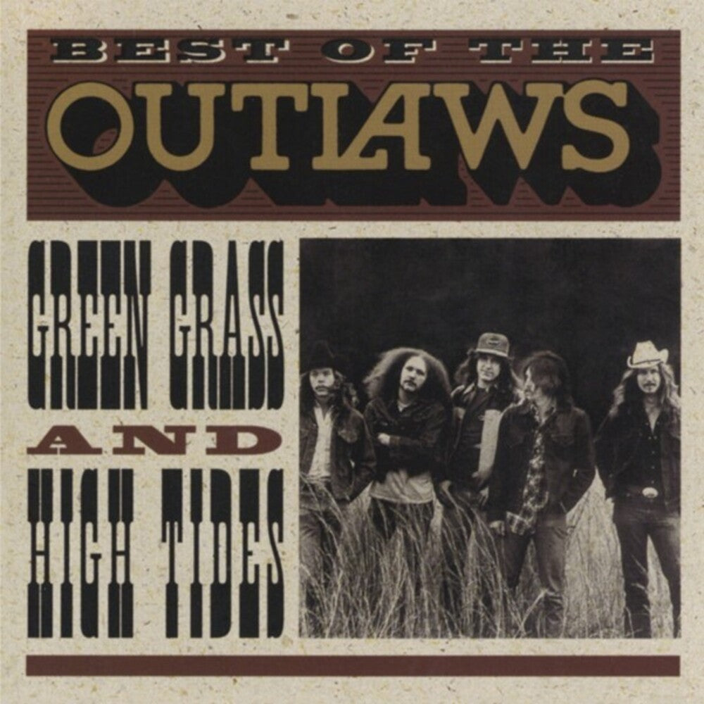 Outlaws - Best Of The Outlaws: Green Grass & High Tides (Uk) [CD] [New CD]