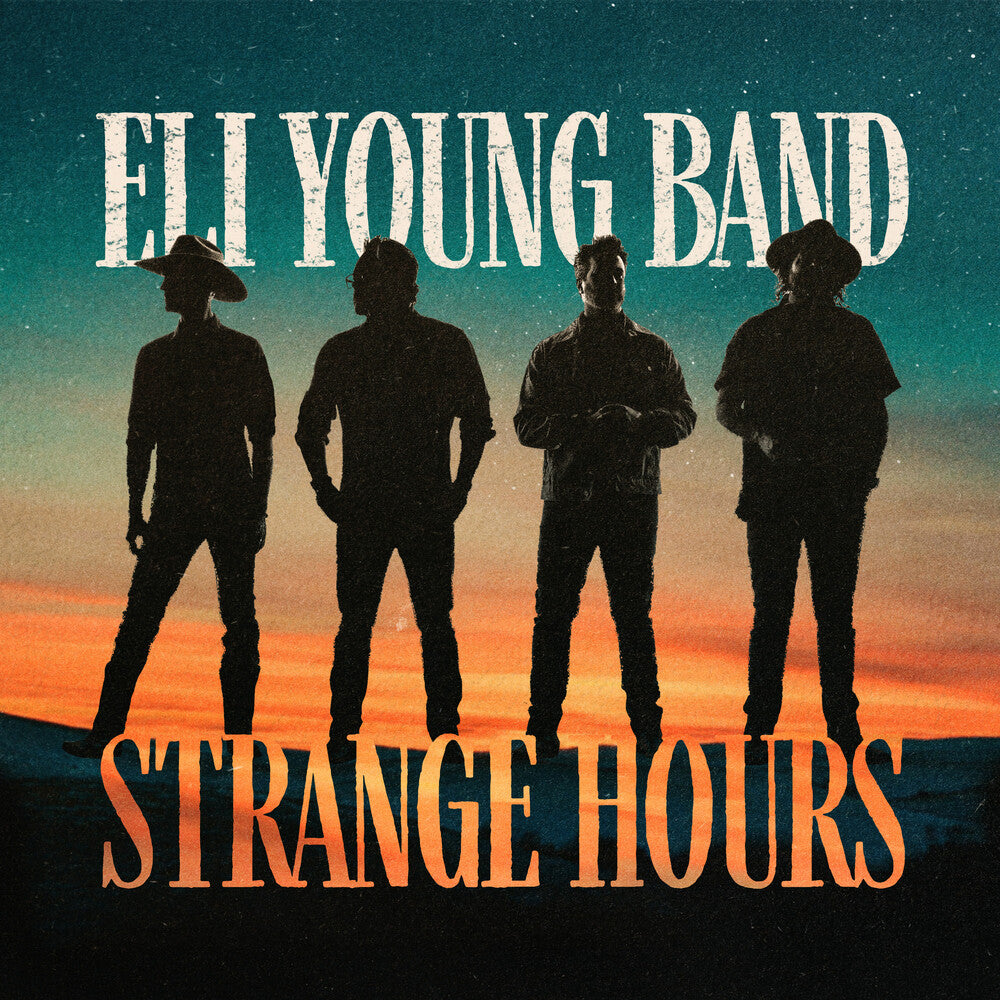 Eli Young Band - Strange Hours [LP] [New Vinyl]