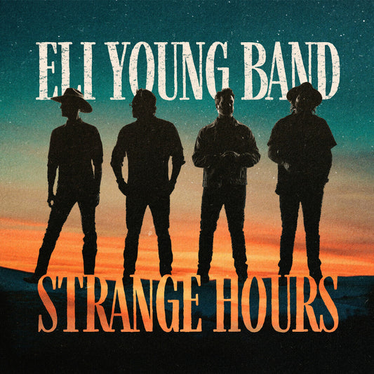 Eli Young Band - Strange Hours [LP] [New Vinyl]