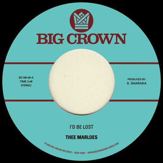 Thee Marloes - I'd Be Lost B/W What's On Your Mind [7" Vinyl] [New Vinyl]