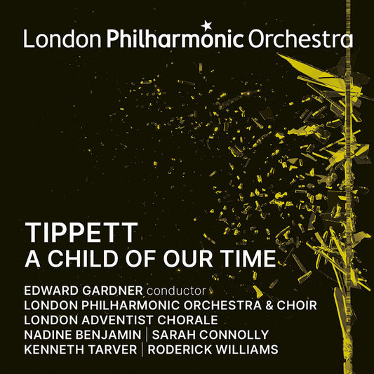 London Philharmonic Orchestra - Tippett: A Child of Our Time [CD] [New CD]