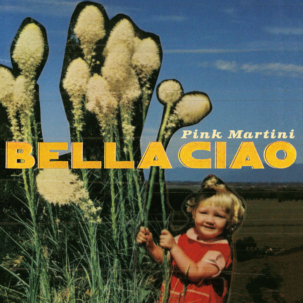 Pink Martini - Bella Ciao [LP] [New Vinyl]