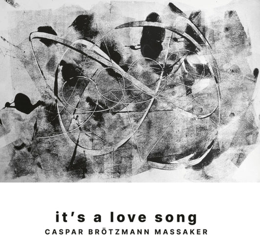 Brotzmann Caspar Massaker - It's A Love Song [LP] [New Vinyl]