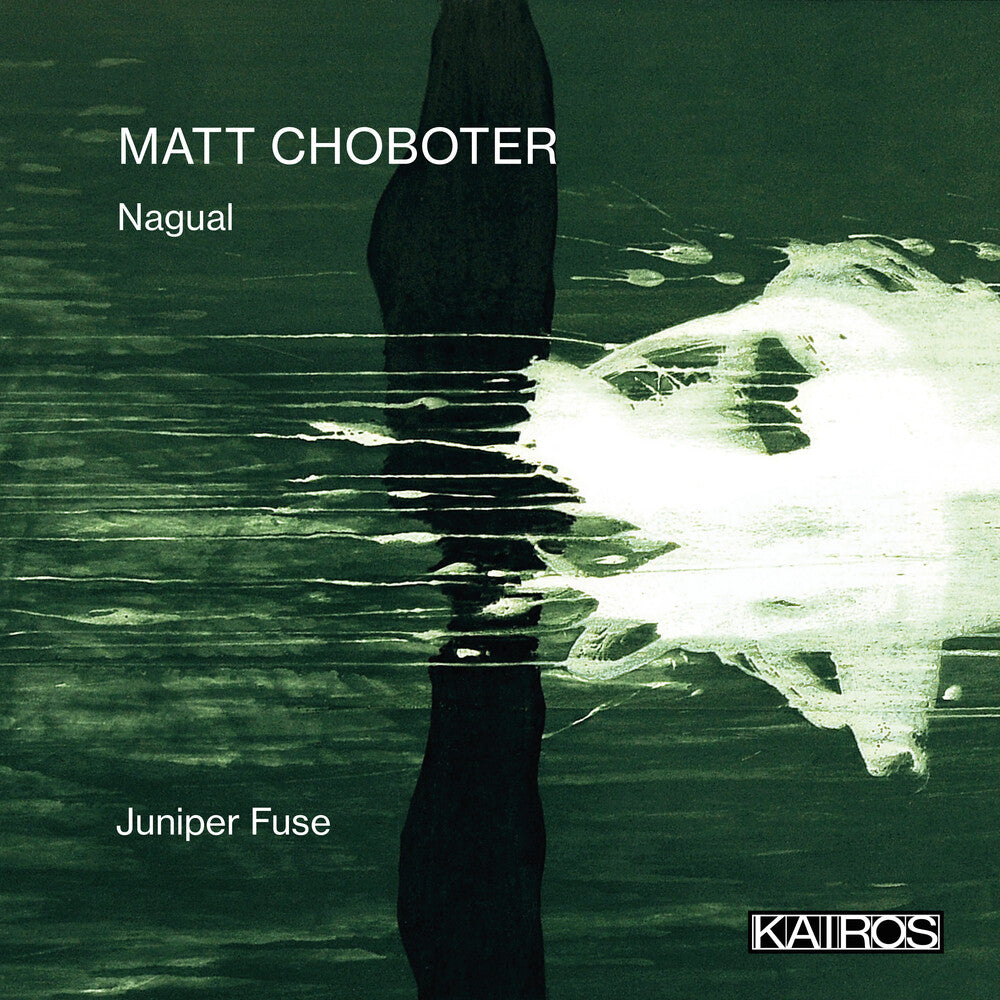 Juniper Fuse - Matt Choboter: Nagual [CD] [New CD]