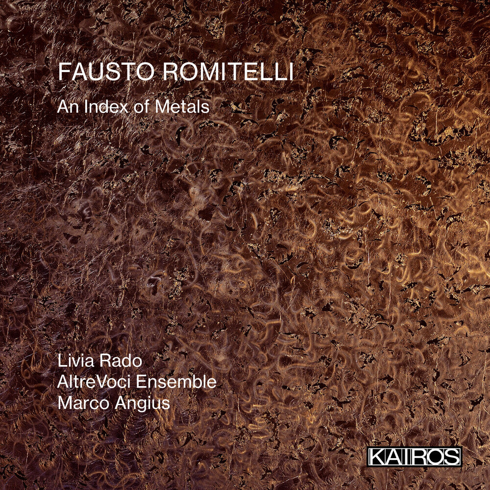 Livia Rado  / Altrevoci Ensemble / Angius,Marco - Fausto Romitelli: An Index Of Metals [CD]