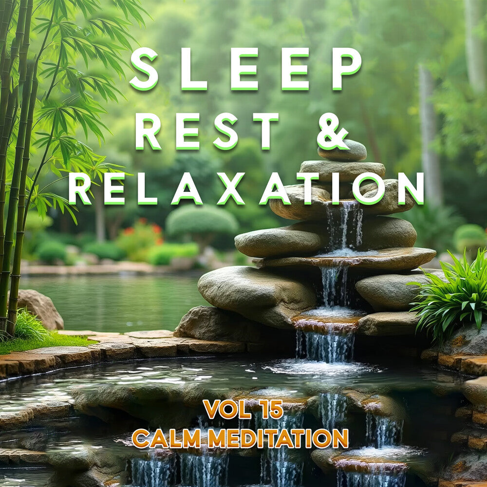 Sleep Rest And Relaxation Vol.15: Calm / Various - Sleep Rest And Relaxation Vol.15: Calm / Various [CD] [New CD]