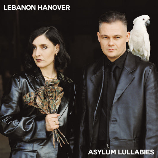 Lebanon Hanover - Asylum Lullabies [LP] [New Vinyl]