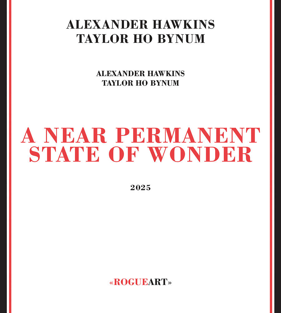 Hawkins, Alexander / Bynum, Taylor Ho - Near Permanent State Of Wonder [CD] [New CD]