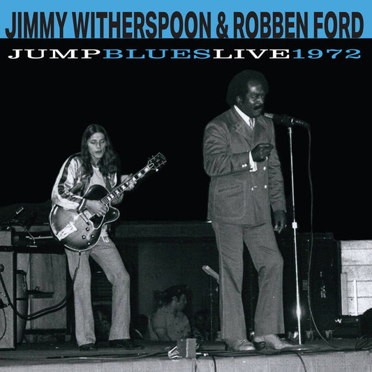 Jimmy Witherspoon & Robben Ford - Jump Blues Live 1972 -  [Indie Exclusive Cobalt Blue LP] [New Vinyl]