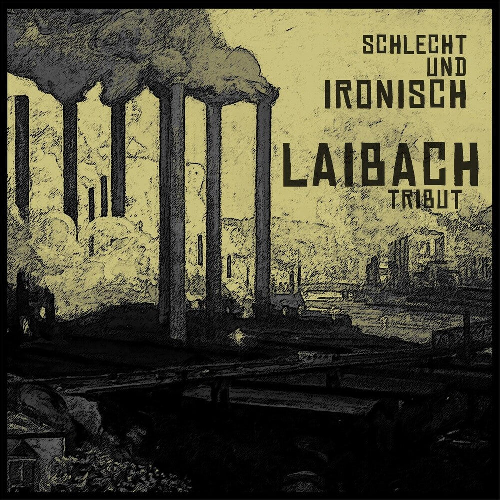 Laibach - Tribut: Schlecht Und Ironisch [CD] [New CD]