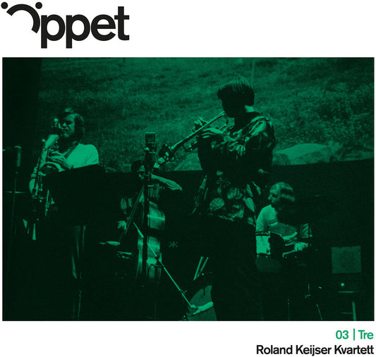 Roland Kvartett  Keijser - Oppet Tre - Roland Keijser Kvartett [LP] [New Vinyl]