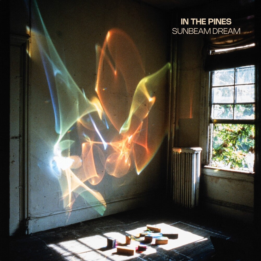 In The Pines - Sunbeam Dream [LP] [New Vinyl]