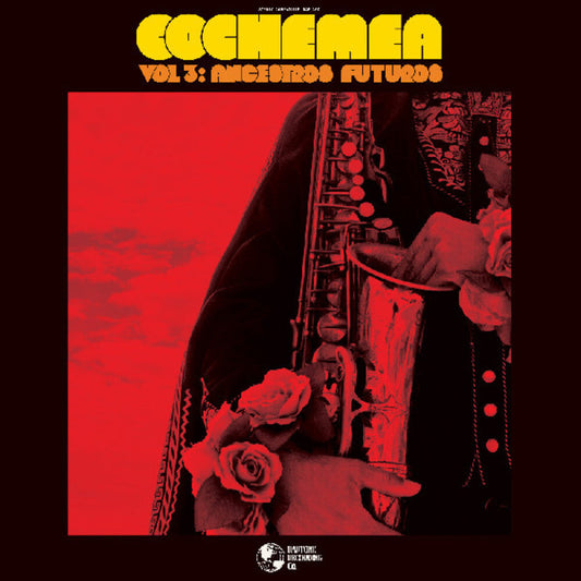 Cochemea - Vol Iii: Ancestros Futuros [CD] [New CD]