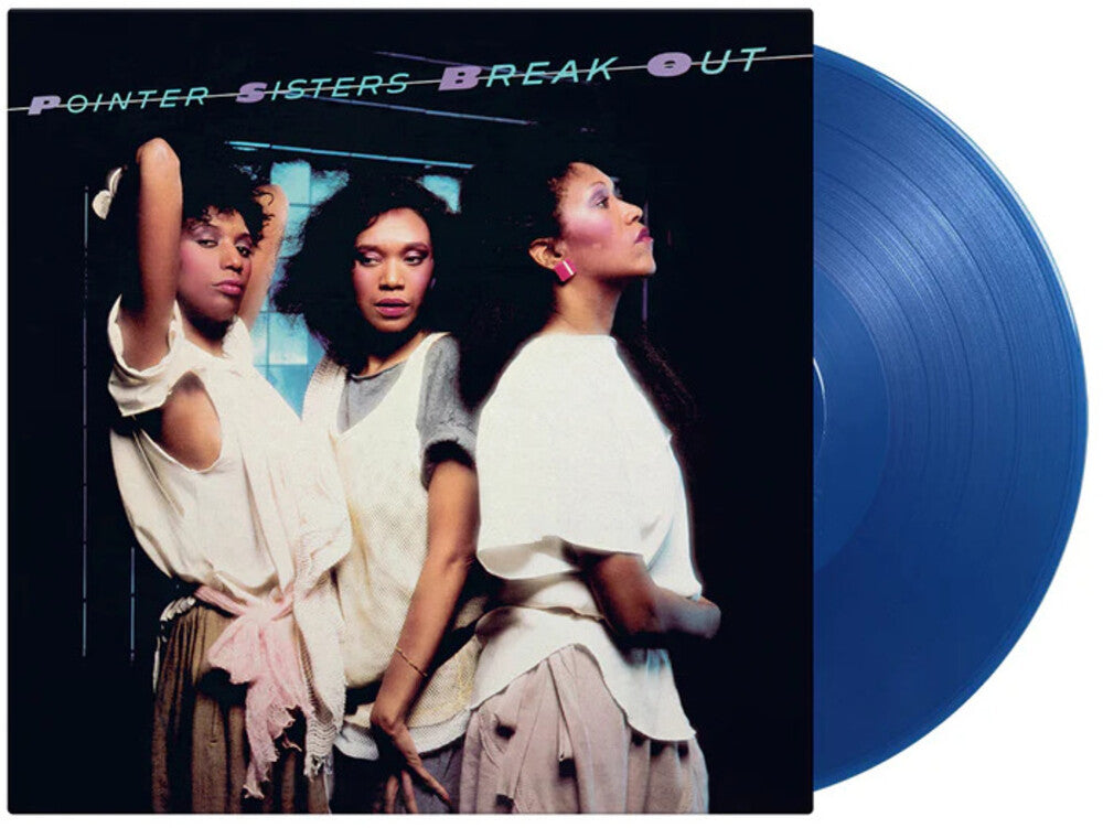Pointer Sisters - Break Out (Blue) [Colored Vinyl] [Limited Edition] [180 Gram] (Hol) [New Vinyl]