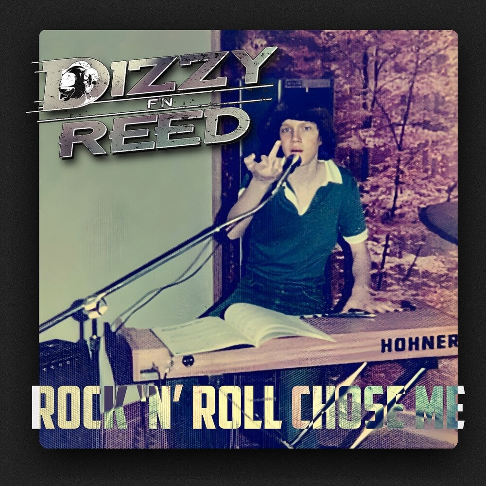Dizzy Reed - Rock 'n Roll Chose Me [LP] [New Vinyl]