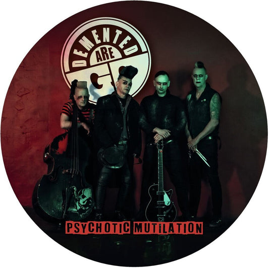 Demented Are Go - Psychotic Mutilation (Bonus Track) (Pict) [LP] [New Vinyl]