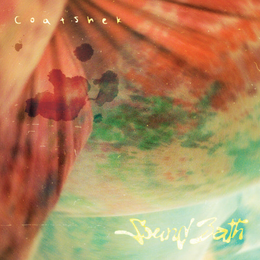 Coatshek - Sound Bath [LP] [New Vinyl]
